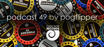 Cascade Records PODCAST 49 by POGFLIPPER