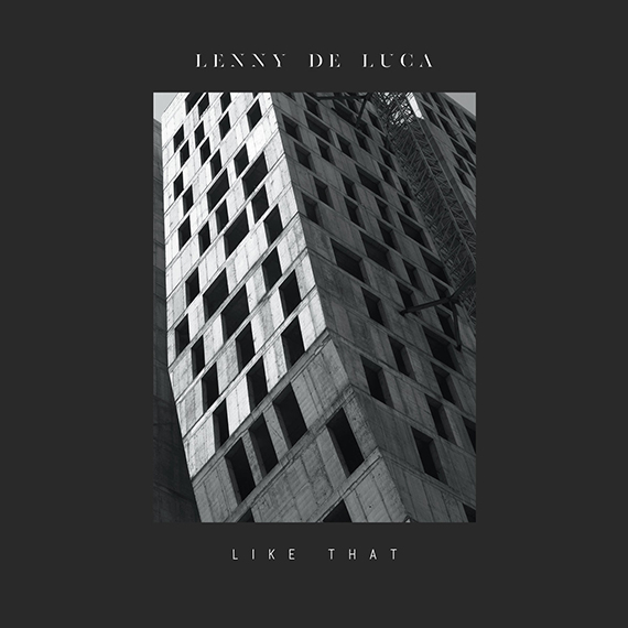 Lenny de Luca new single Like That cover _ soulful hiphop electronic