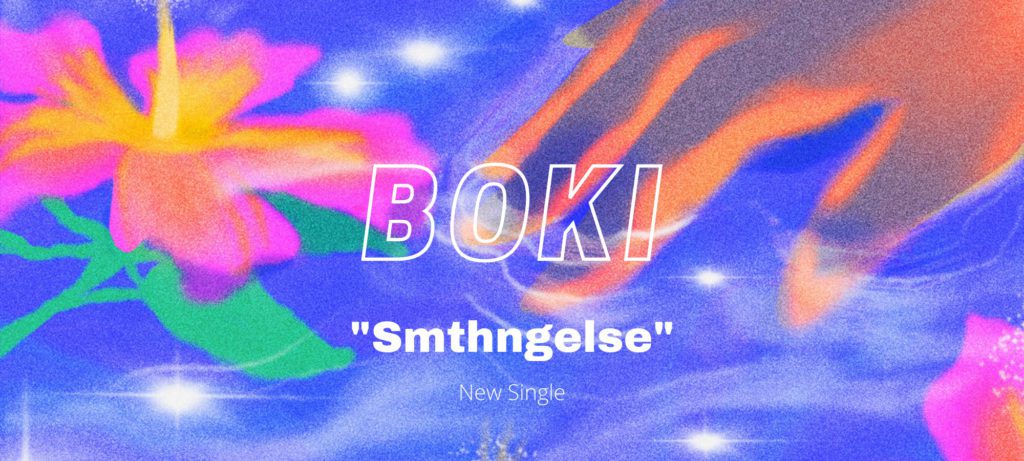 Boki - new single smthngelse garage chill electro house music