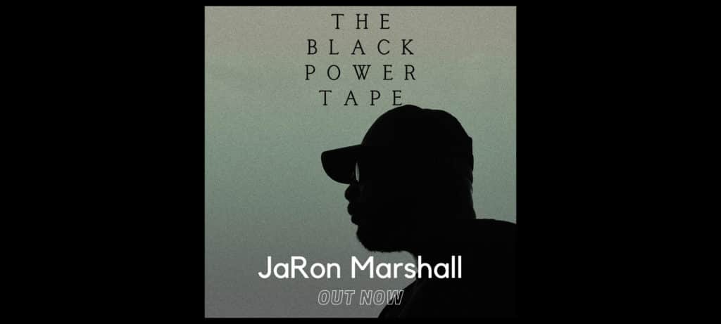 Listen to Jaron Marshall 's new EP The Black Power Tape - soulful jazz EP