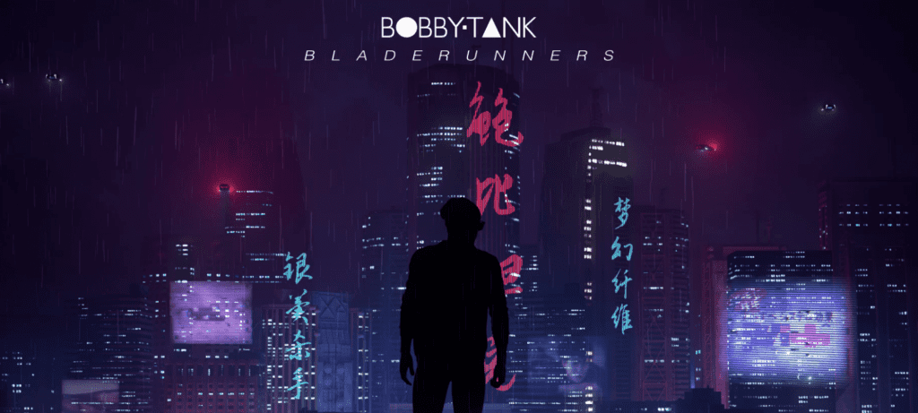 Bobby Tank new EP Bladerunners - electronic music ambient slide