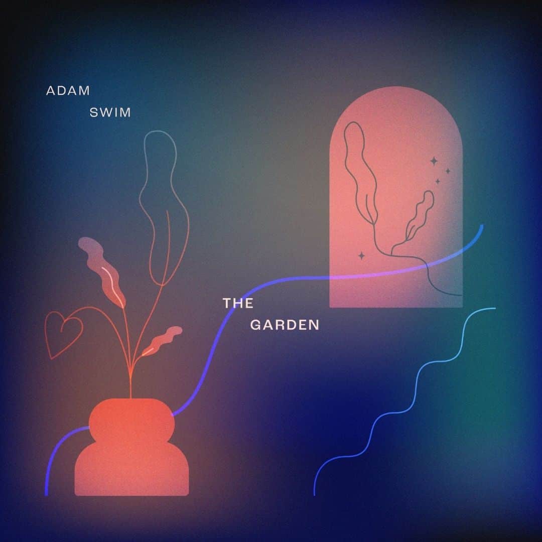 Adam Swim - new EP"The Garden" cover deep house music soulful
