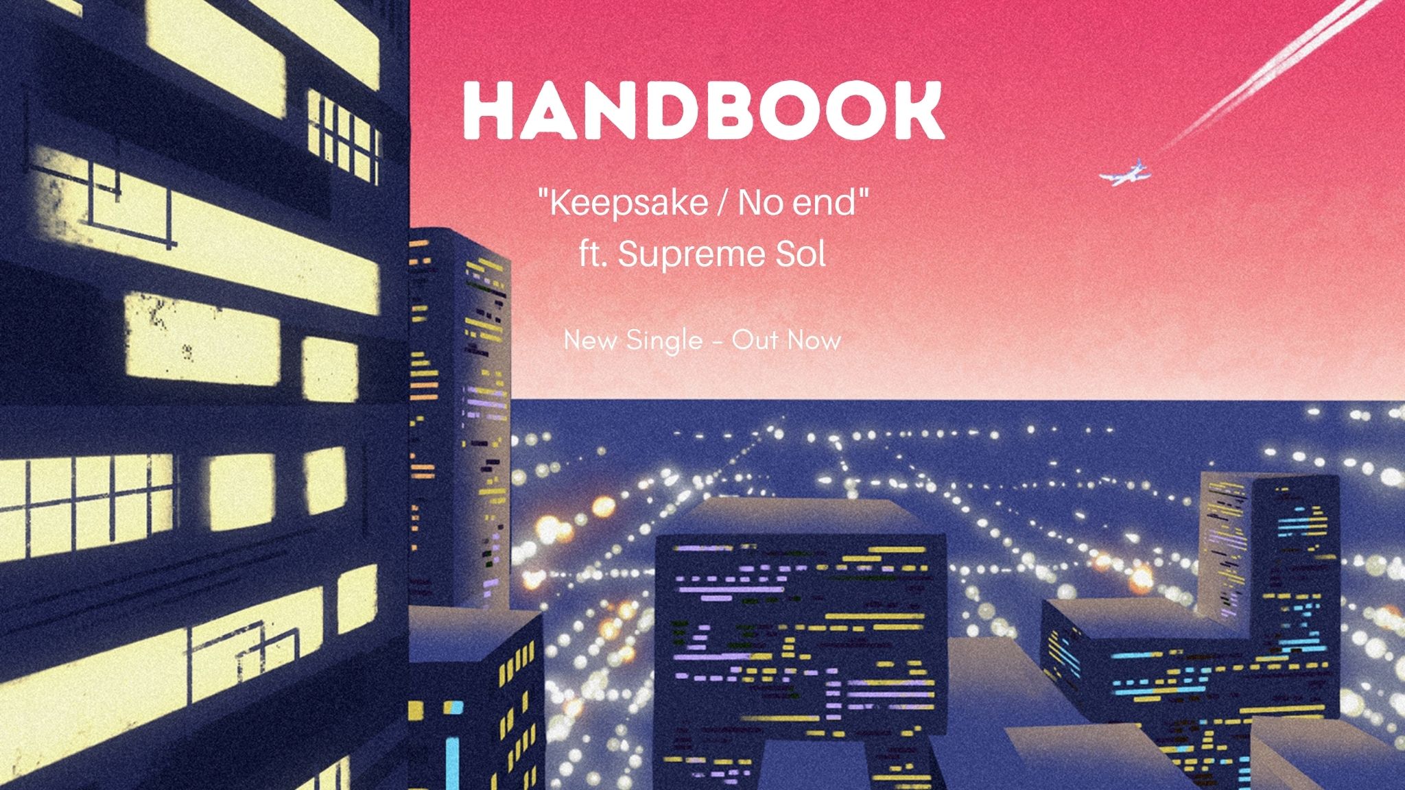 Handbook - keepsake / No end feat Sol Supreme chill lo-fi beat jazz hip hop soul
