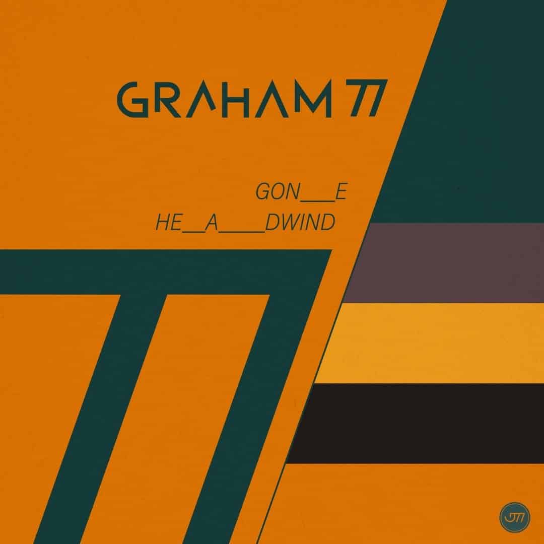 GRAHAM77 - Gone / Headwind Cover dance electro house music