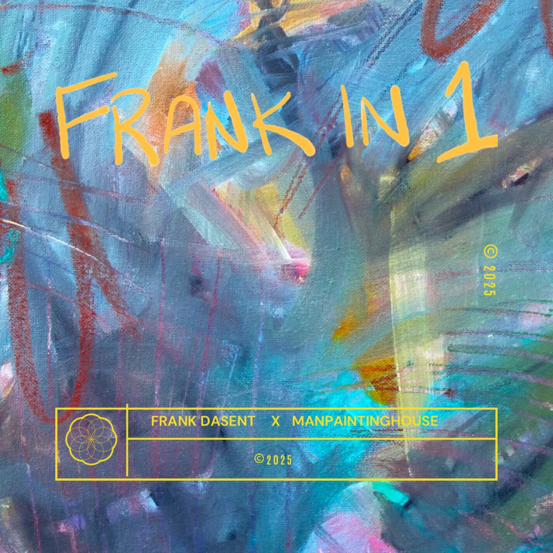 FRANK DASENT & MANPAINTINGHOUSE “FRANK in 1” cover lofi deep house music