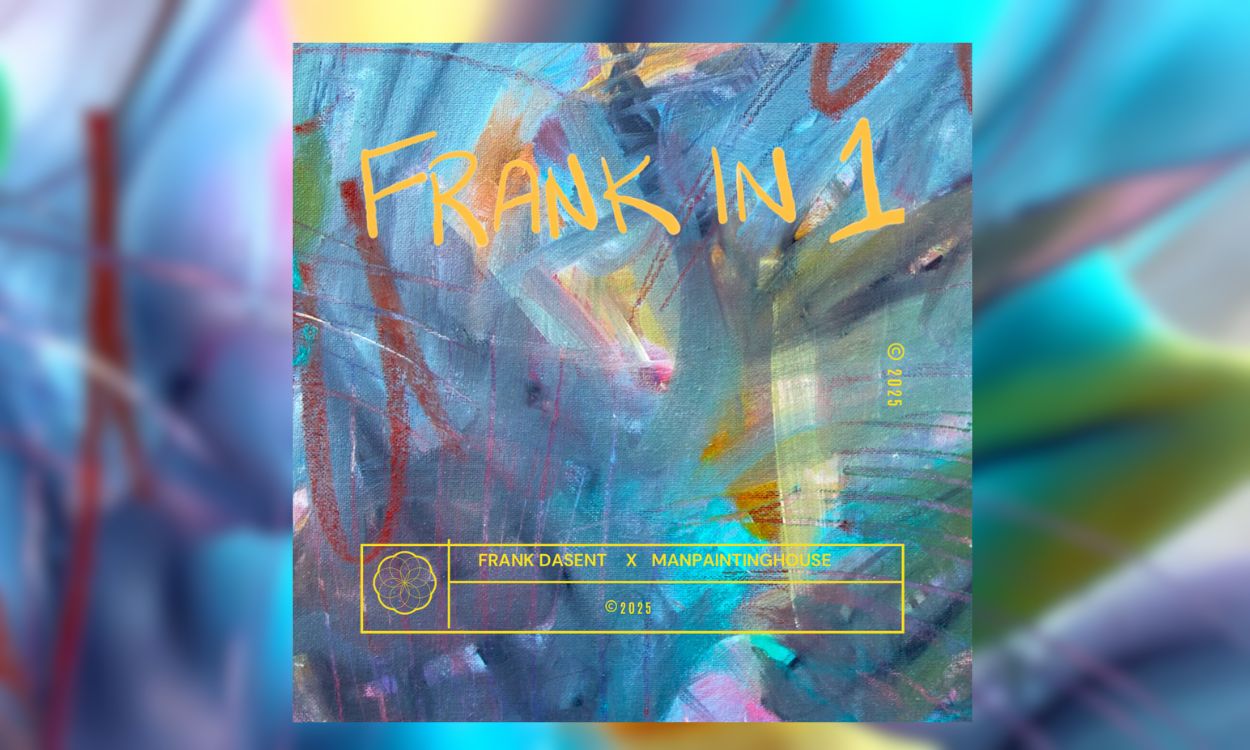 Frank Dasent x Manpaintinghouse - Frank in 1 banner lofi house music